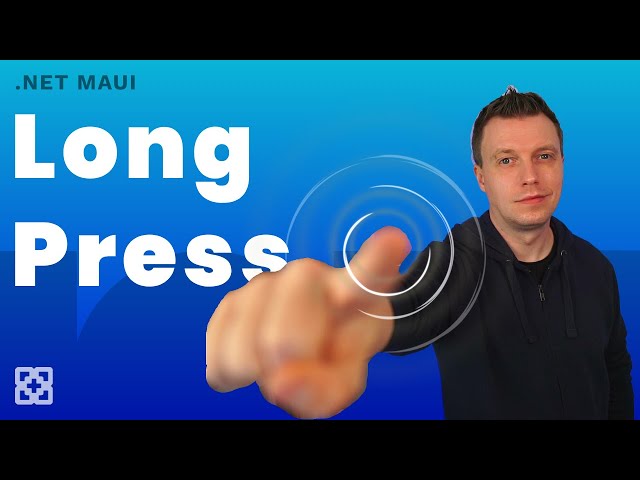 Detect Long Press in Your .NET MAUI App with TouchBehavior