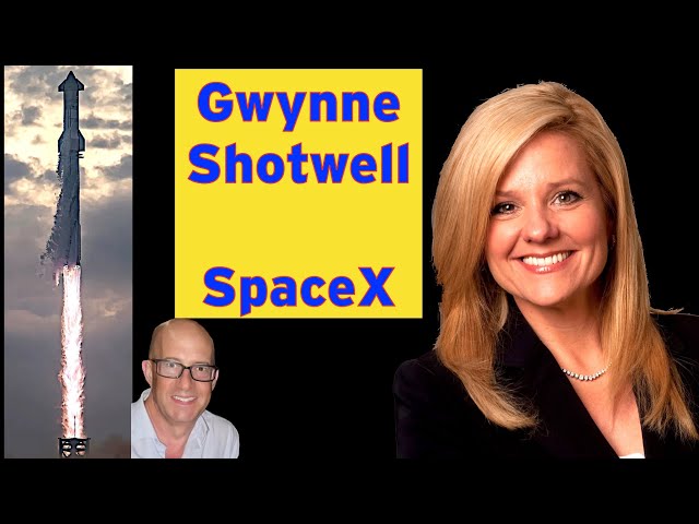 SpaceX Insights with Gwynne Shotwell