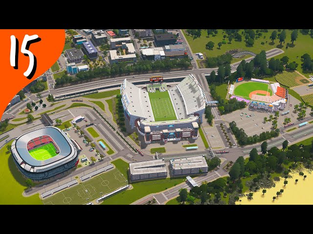 Building the stadiums! Cities: Skylines (Part 15)