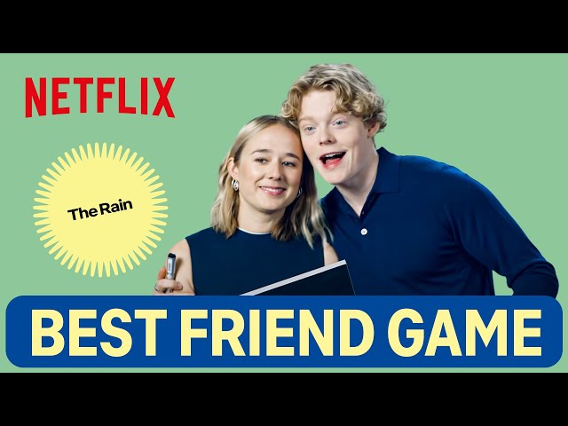 Lucas Lynggaard Tønnesen and Alba August from The Rain play The Best Friend Game | Netflix