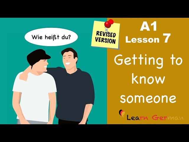 A1 - Lesson 7 | jemanden kennenlernen | Getting to know someone | Learn German