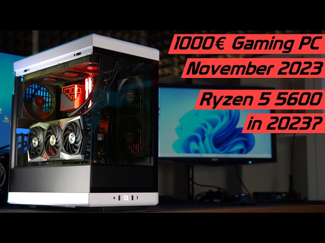 AMD Ryzen 5 5600 gut genug für RX 7800 XT? 1000€ Gaming PC Kaufberatung November 2023