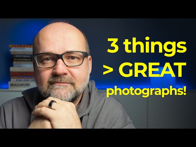 What Makes A Photograph Great - [3 things!]