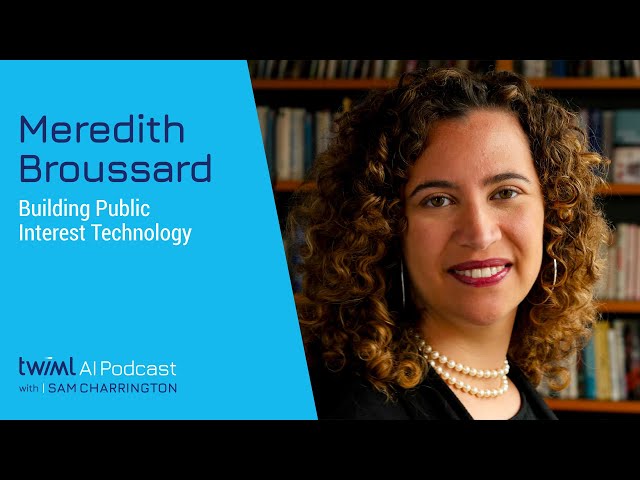 Building Public Interest Technology with Meredith Broussard - 552