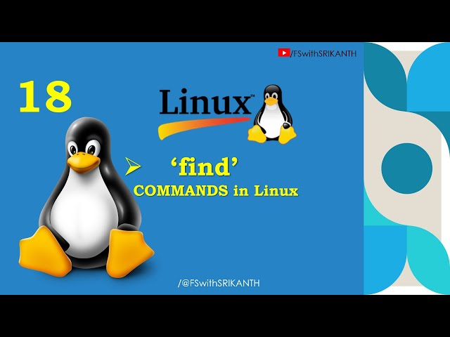 'find' COMMANDS in Linux | LINUX for Beginners | linux administration tutorial | FS with SRIKANTH