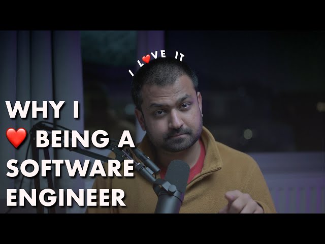 Why I Love being a Software Engineer