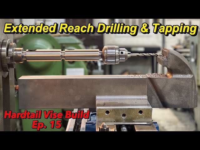 Hardtail Vise Ep.15: Drilling & Tapping Dynamic Jaw