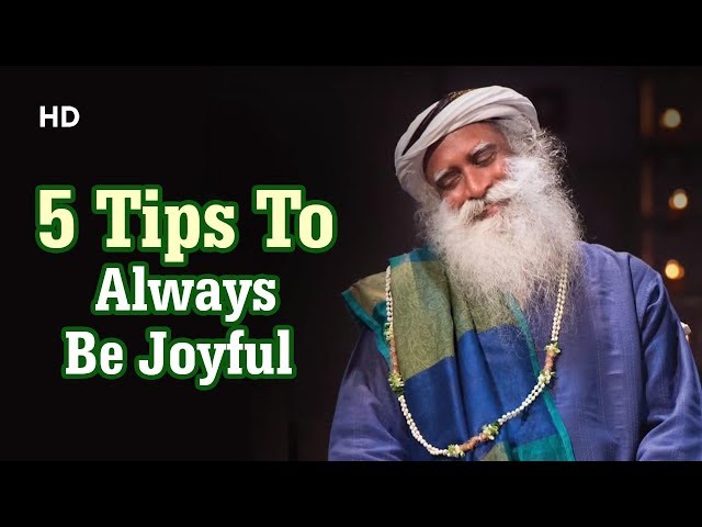 5 Tips To Always Be Joyful – Sadhguru | Juhi Chawla with Sadhguru