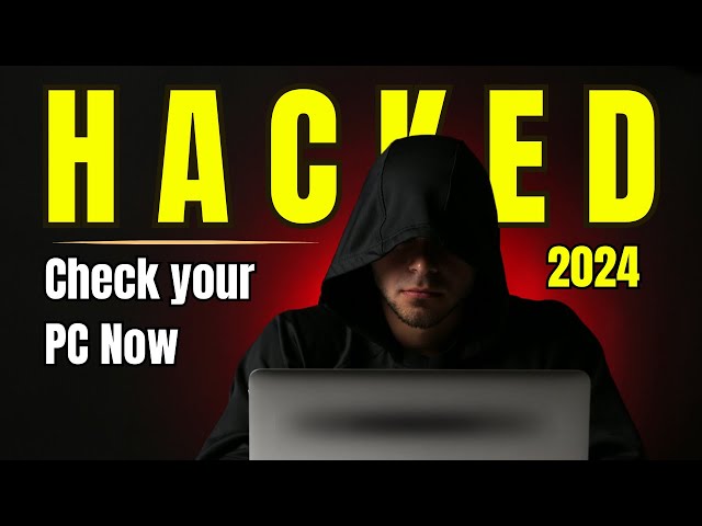How to Check HACKED Computer | Is your PC/Laptop HACKED? | Remove Hackers NOW