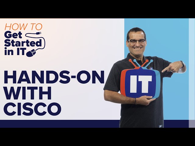 Get Hands-on Cisco (Practice Labs, Cisco Simulators, and more) | How to Get Started in IT