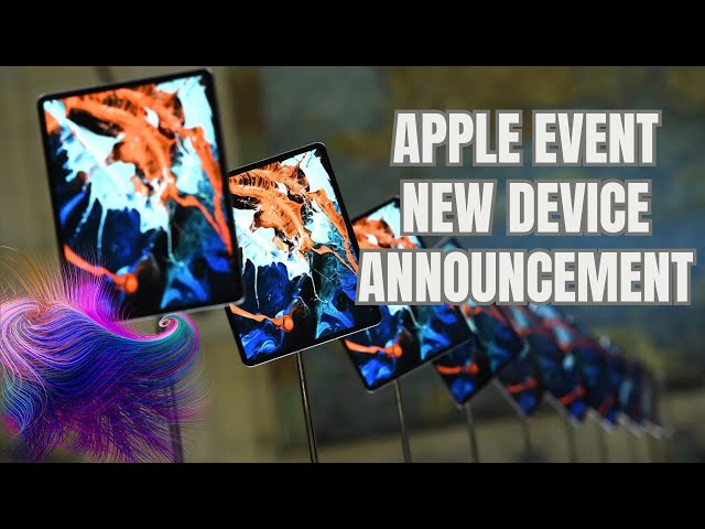 Apple event new devices announcement and specs with prices.