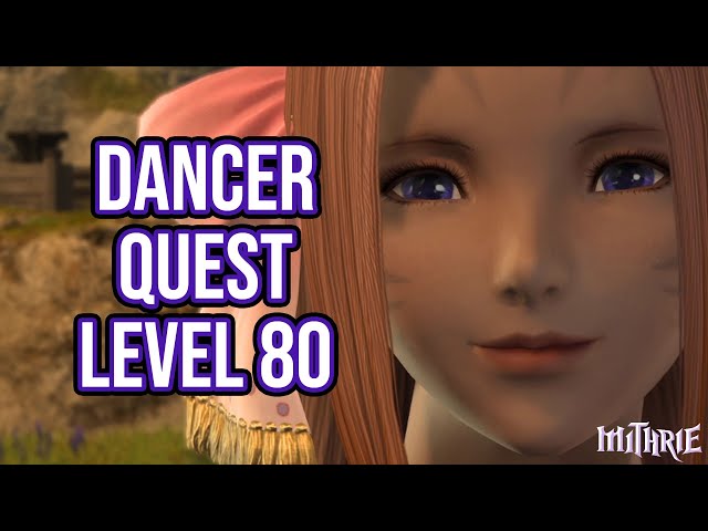 FFXIV 6.1 1687 Dancer Quest Level 80