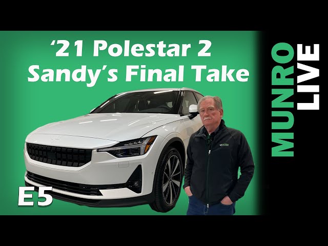 2021 Polestar 2: E5 - Sandy's Final Take