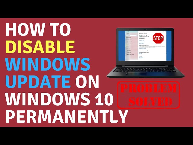 How to Disable Windows Update on Windows 10 Permanently