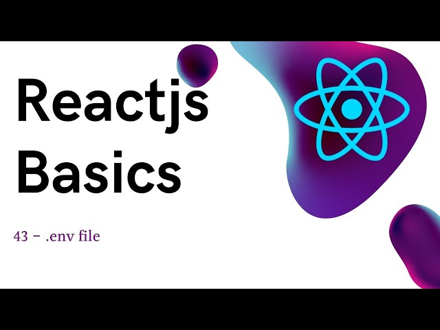 43 ReactJS basics - using env file