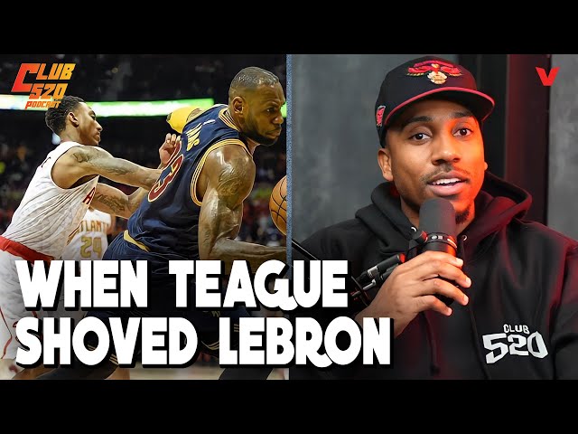 Jeff Teague recounts shoving LeBron James in NBA playoffs | Club 520 Podcast
