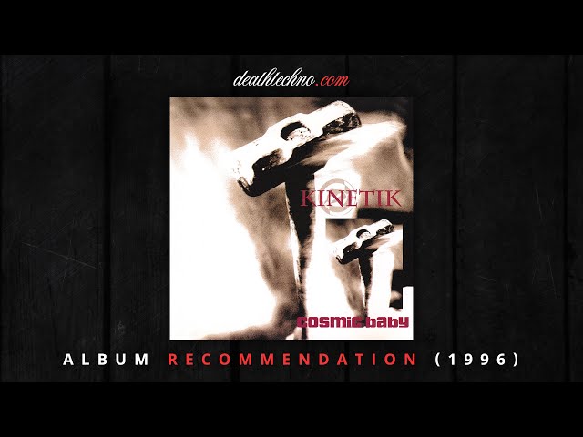 DT:Recommends | Cosmic Baby - Kinetik (1996) Album