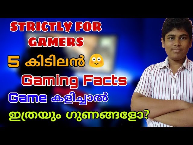 Gamers ഇതിലെ ഇതിലെ | Advantages Of Gaming | 5 Cool Facts About Gaming | STRICTLY FOR GAMERS