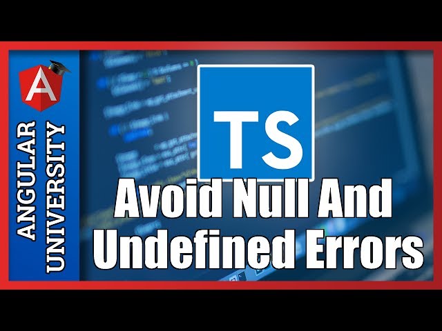 💥 Typescript 2 Non Nullable Types - Avoiding null and undefined Bugs