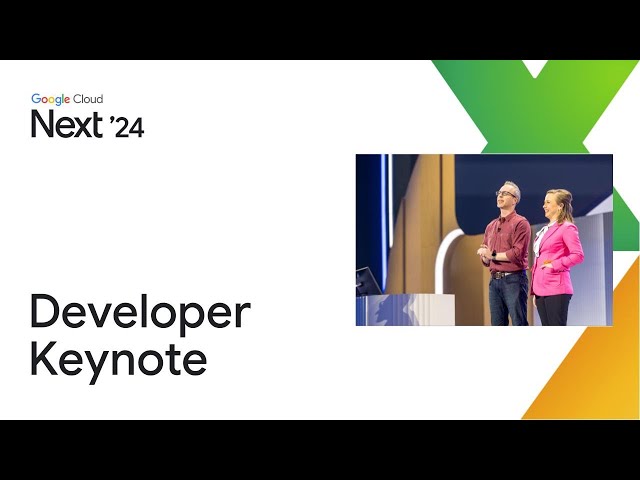 Google Cloud Next '24 Developer Keynote