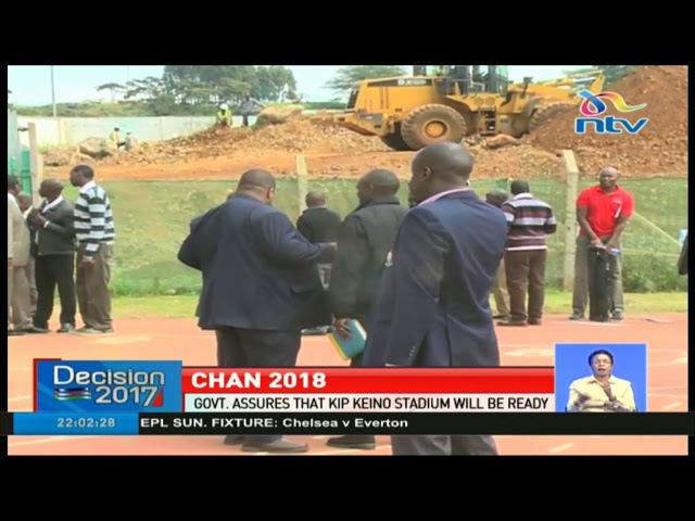 Government assures that Kip Keino stadium will be ready for Chan