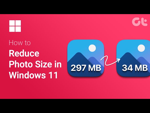 How To Reduce Photo Size on Windows 11 | No Third-Party App Required | Guiding Tech