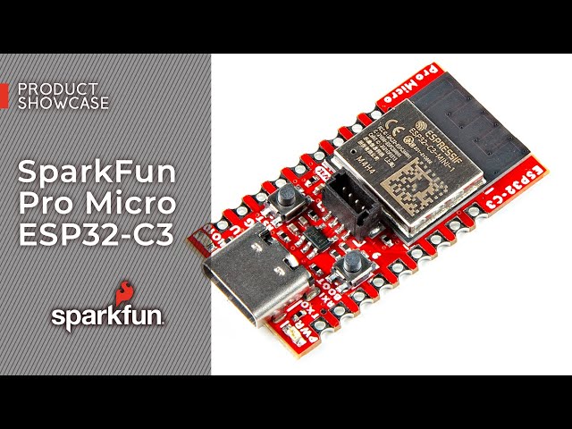 Product Showcase: SparkFun Pro Micro ESP32-C3
