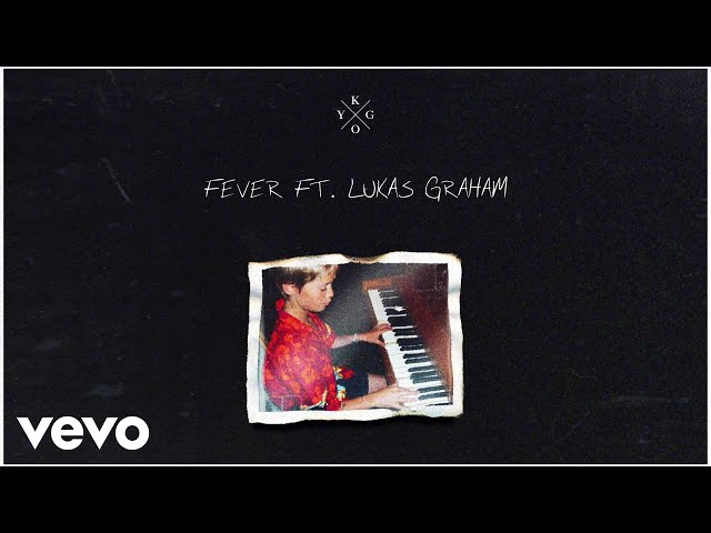 Kygo - Fever (Audio) ft. Lukas Graham