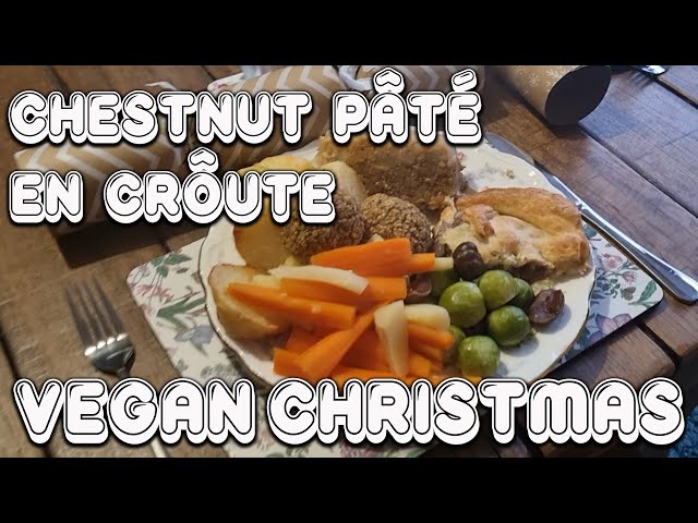 Vegan Christmas Recipe || Chestnut Pâté en Crôute