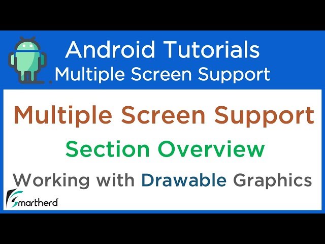 Multiple Screen Support Tutorials: Section Three: Overview #3.1