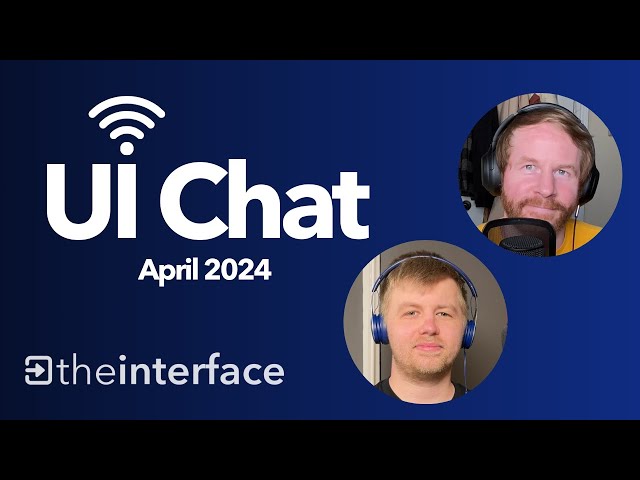 UI Chat - April 2024 - “Maximum Max”