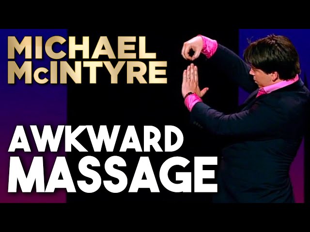 Awkward Massage | Michael McIntyre Stand Up Comedy