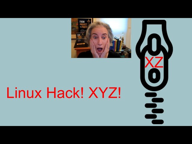 Linux Hack!  XYZ? No, XZ!