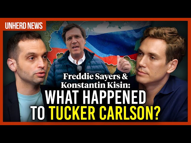Freddie Sayers and Konstantin Kisin: What happened to Tucker Carlson?