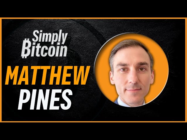 Matthew Pines | BTC Adoption Game Theory | Simply Bitcoin IRL