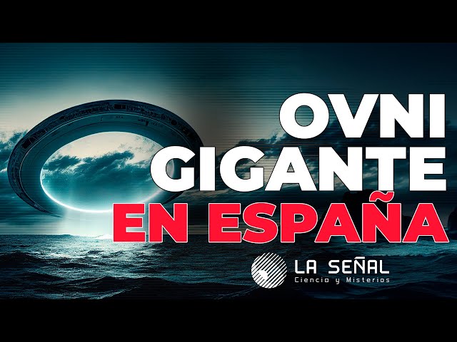 🔴 OVNI GIGANTE en España con el Comandante Reyes + Habla David Grusch |📡 La Señal 319 #podcast #uap