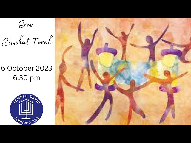 6.30 pm Erev Shabbat and Simchat Torah 6 October 2023