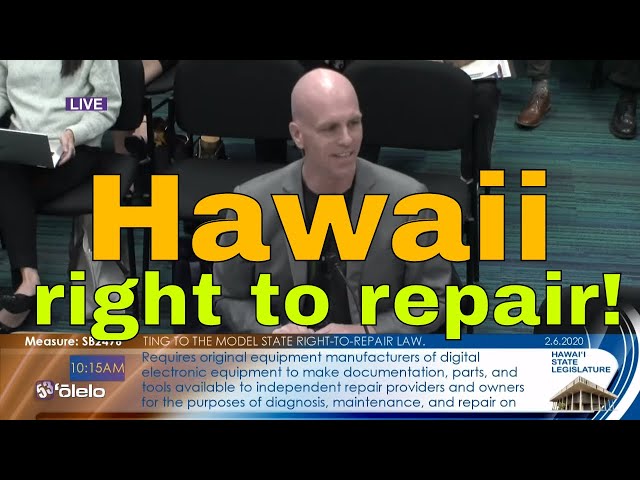Hawaii hearing on SB2496 Right to Repair