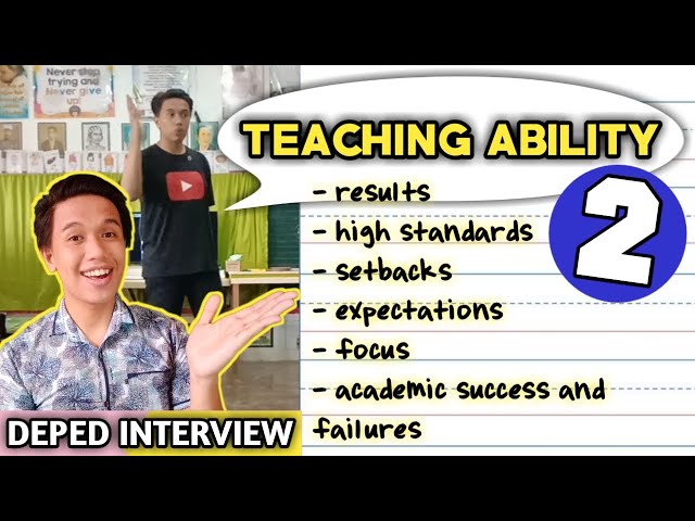Deped Ranking Interview Series: Teaching Ability Part 2