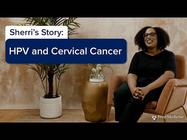 Sherri's Story: HPV and Cervical Cancer