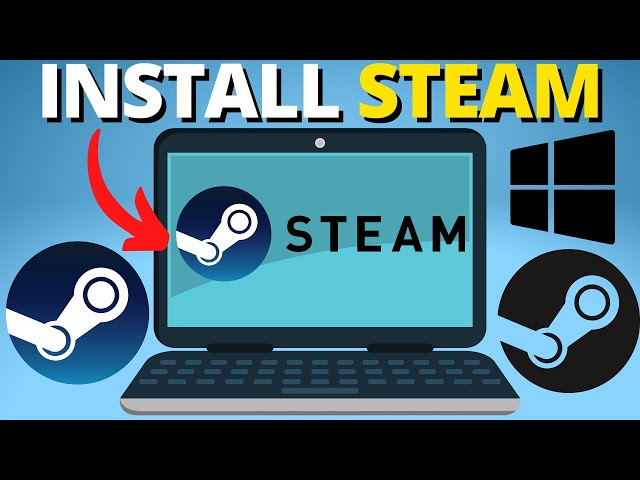 How to Download Steam on Windows PC & Laptop - 2022