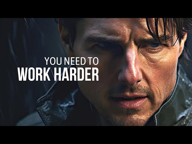 YOU NEED TO WORK HARDER - Best Motivational Videos For Success In Life