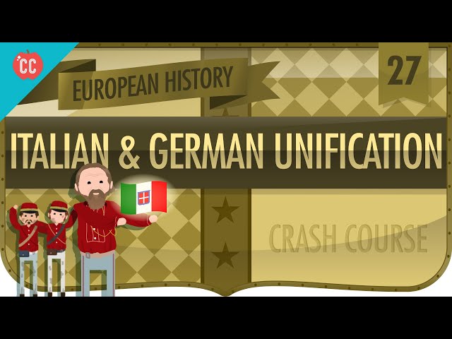 Italian and German Unification: Crash Course European History #27