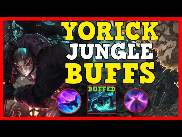 Yorick Jungle BUFFS are INSANE! | Ghouls are too strong!