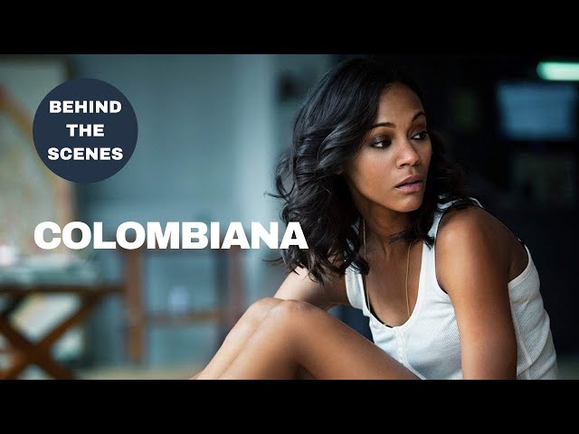 The Making Of "COLOMBIANA" Behind The Scenes
