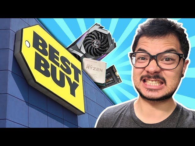 Buying all my PC parts at Best Buy