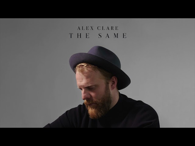Alex Clare - The Same (Official Audio)