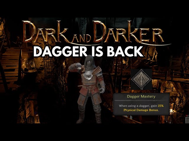 Dagger Rogue is Back! | Dark and Darker