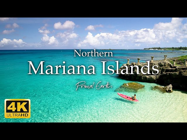 Northern Mariana Islands -The Paradise of Amazing Views 4K