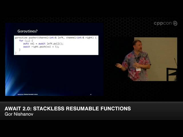 CppCon 2014: Gor Nishanov "await 2.0: Stackless Resumable Functions"